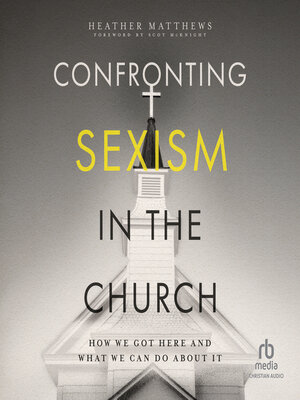 cover image of Confronting Sexism in the Church